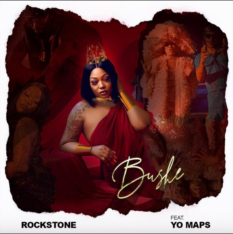 Rockstone Ft Yo Maps - Bushe