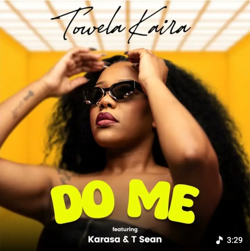 Towela - Do Me Ft T-Sean and Karasa